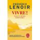 Vivre! dans un monde imprévicible - Manuel de résilience pour surmonter les crises