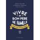 Vivre en bon père de famille selon saint Thomas d'Aquin 