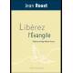 Libérez l'évangile 