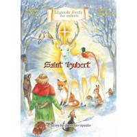 Légende dorée des enfants - Saint Hubert