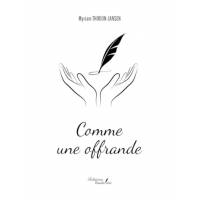 Comme une offrande 