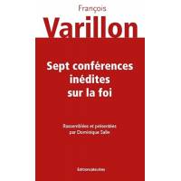 Sept conférences inédites sur la foi 