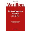 Sept conférences inédites sur la foi 