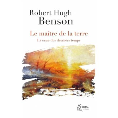 Le maître de la terre - La crise des derniers temps - Poche 