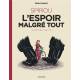 Spirou - L'espoir malgré tout - Première partie 