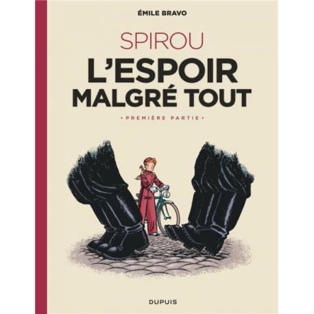 Spirou - L'espoir malgré tout - Première partie 
