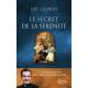 Le secret de la sérénité - La confiance en Dieu avec saint François de Sales - Poche 