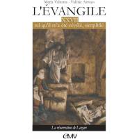 L'Evangile tel qu'il m'a été révélé, simplifié - Tome 27 - La résurrection de Lazare