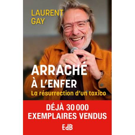 Arraché à l'enfer - La résurrection d'un toxico 