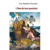 L'âme de tout apostolat - Poche 