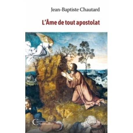 L'âme de tout apostolat - Poche 