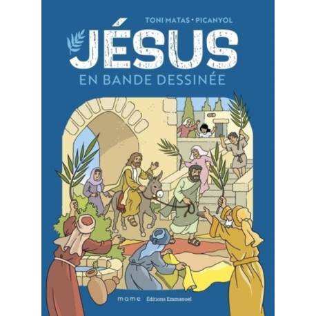 Jésus en bande dessinée - Editions reliée rigide