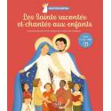 Les Saints racontés et chantés aux enfants