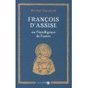 François d'Assise ou l'intelligence de l'autre 