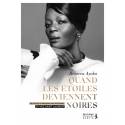 Quand les étoiles deviennent noires - Des rue d'Abidjan aux podiums d'Yves Saint Laurent 