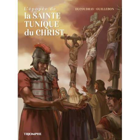 BD - L'épopée de la Sainte Tunique du Christ 