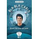 Bla Bla Carlo - Road-trip avec un Saint