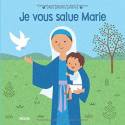 Je Vous Salue Marie