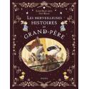 Les merveilleuses histoires de Grand-Père 