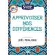 9 jours pour - Apprivoiser nos différences