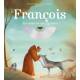 Graines de Saints - François dis-nous en qui tu crois !