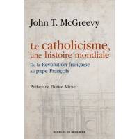 Le catholicisme, une histoire mondiale 