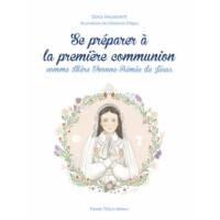Se préparer à la première communion - comme Mère Yvonne-Aimée de Jésus