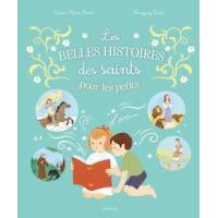 Les belles histoires des saints pour les petits 
