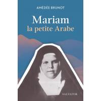 Mariam la petite Arabe - Nouvelle édition 