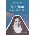 Mariam la petite Arabe - Nouvelle édition 
