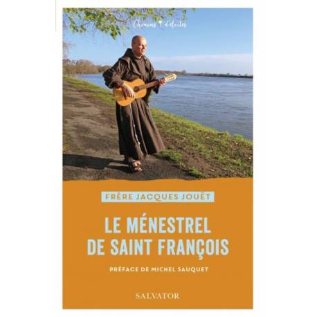 Chemins d'étoiles - Le ménestrel de Saint François 