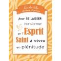 Les plus belles citations et prières pour se laisse transformer par l'Esprit Saint et vivre en plénitude 