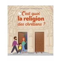 C'est quoi la religion des chrétiens ? 