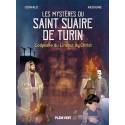 BD - Les mystères du Saint Suaire de Turin - L'odyssée du Linceul du Christ