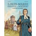 BD - Louis-Marie Grignion de Montfort - L'apôtre de Marie 