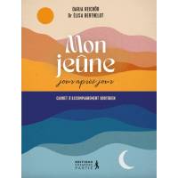 Mon jeûne jour après jour - Carnet d'accompagnement quotidien 