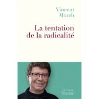 La tentation de la radicalité 