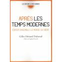 Après les temps modernes - Edifier ensemble le monde qui vient 
