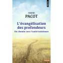 L'évangélisation des profondeurs - Un chemin vers l'unité intérieure - Poche