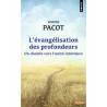 L'évangélisation des profondeurs - Un chemin vers l'unité intérieure - Poche