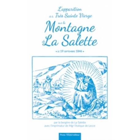 L'apparition De La Tres Sainte Vierge Sur La Montagne De La Salette