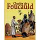 BD - Charles de Foucauld - Conquérant pacifique du Sahara