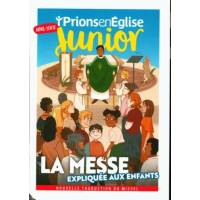 Hors-série - Prions en Eglise Junior - "La messe expliquée aux enfants"