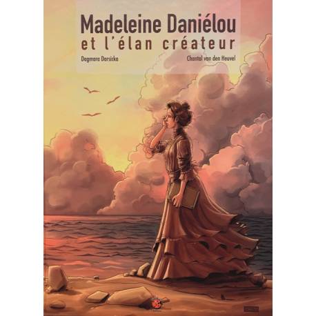 BD - Madeleine Daniélou et l'élan créateur