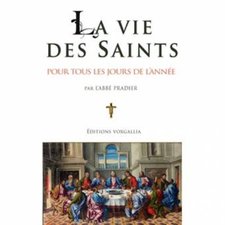 La vie des saints pour tous les jours de l'année 