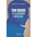 Tom Cruise et sa mission impossible