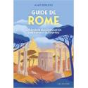 Guide de Rome - Aux sources de la civilisation chrétienne et occidentale