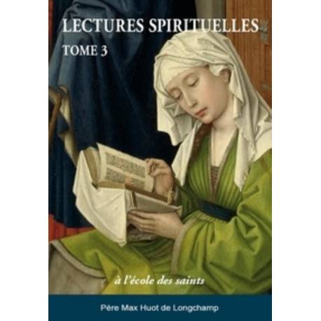 Lectures spirituelles - Tome 3 