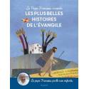 Le Pape François raconte les plus belles histoires de l'Evangile