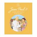 Un saint, une histoire - Jean-Paul II - Le pape de l'amour et de la paix 